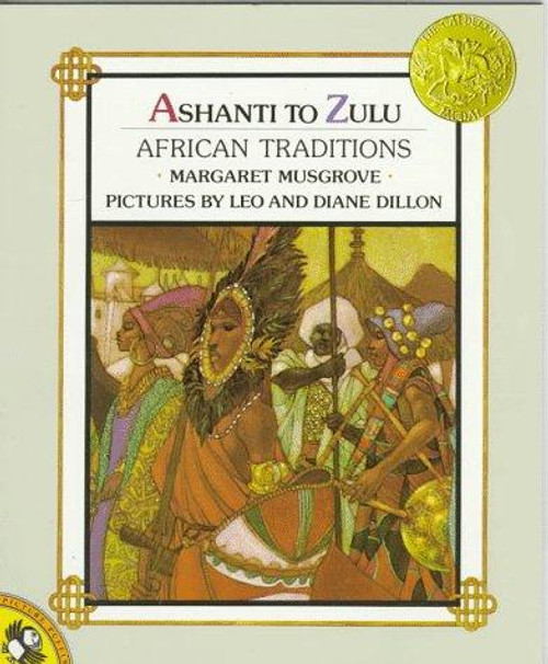 Ashanti to Zulu: African Traditions (Picture Puffin Books) front cover by Leo and Diane Dillon, Margaret Musgrove, ISBN: 0140546049