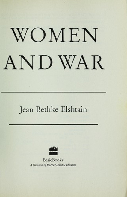 Women And War front cover by Jean Bethke Elshtain, ISBN: 0465092160