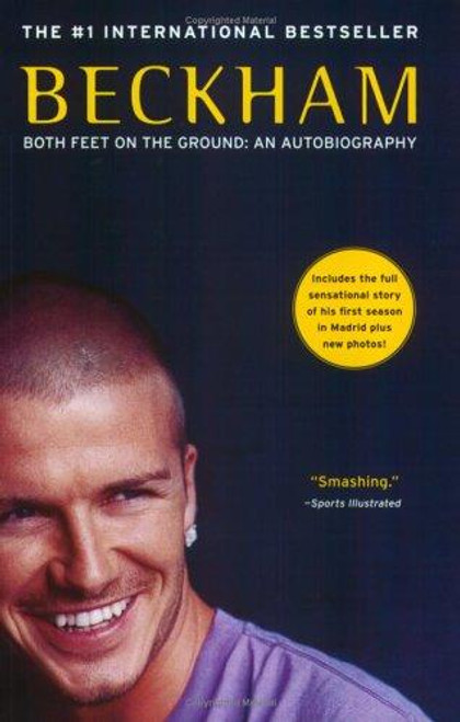 Beckham: Both Feet on the Ground: An Autobiography front cover by David Beckham,Tom Watt, ISBN: 0060570946