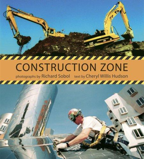 Construction Zone front cover by Cheryl Willis Hudson, ISBN: 0763626848