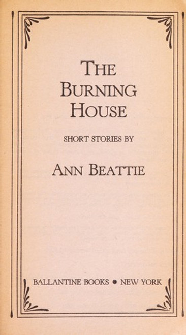 The Burning House front cover by Ann Bettie, ISBN: 0345351827