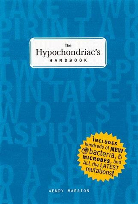 The Hypochondriac's Handbook front cover by Wendy Marston, ISBN: 0811821927