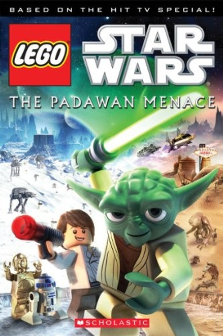 The Padawan Menace (Lego Star Wars) front cover by Ace Landers, ISBN: 0545404509