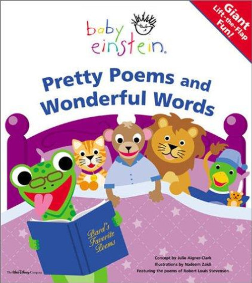 Pretty Poems and Wonderful Words (Baby Einstein) front cover by Julie Aigner-Clark, ISBN: 0786819065