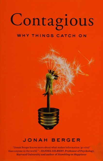 Contagious: Why Things Catch On front cover by Jonah Berger, ISBN: 1451686587