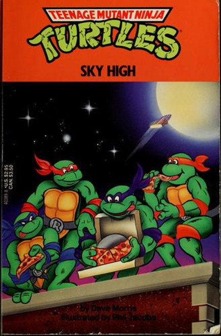 SKY HIGH (Teenage Mutant Ninja Turtles) front cover by Dave Morris, ISBN: 0440403898