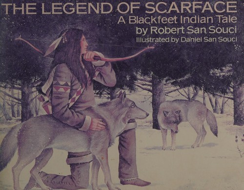 The Legend of Scarface, A Blackfeet Indian Tale front cover by Robert San Souci, ISBN: 0440843103