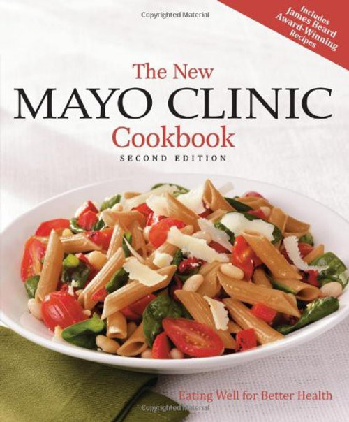 The New Mayo Clinic Cookbook front cover by Mayo Clinic Physicians, ISBN: 1603209107