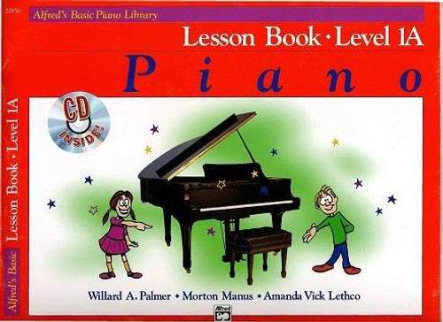 Alfred's Basic Piano Library Lesson Book, Bk 1A: Book & CD (Alfred's Basic Piano Library, Bk 1A) front cover by Willard A. Palmer,Morton Manus,Amanda Vick Lethco, ISBN: 0739024833