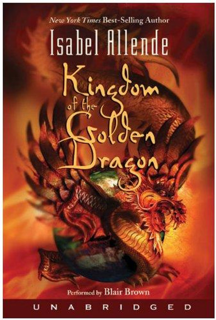 Kingdom of the Golden Dragon front cover by Isabel Allende, ISBN: 0061825123