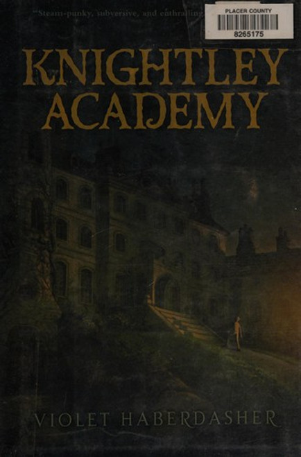 Knightley Academy front cover by Violet Haberdasher, ISBN: 1416991433