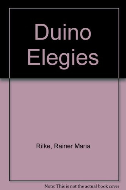 Duino Elegies front cover by Rainer Maria Rilke, ISBN: 0393045013