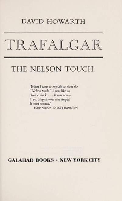 Trafalgar: The Nelson touch front cover by David Armine Howarth, ISBN: 0883652722