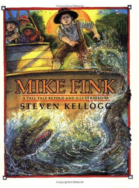 Mike Fink front cover by Steven Kellogg, ISBN: 0688135773