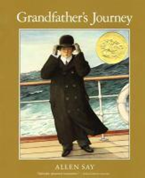 Grandfather's Journey (Caldecott Medal Book) front cover by Allen Say, ISBN: 0395570352