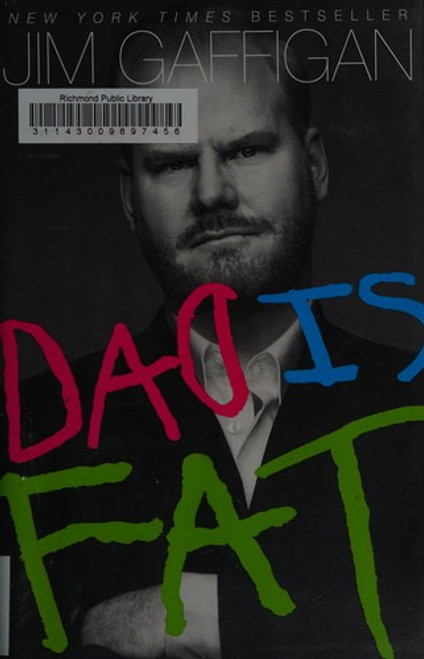 Dad Is Fat front cover by Jim Gaffigan, ISBN: 038534905X
