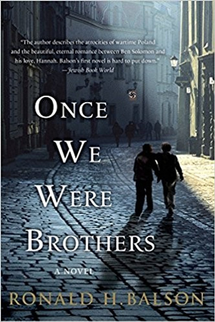 Once We Were Brothers 1 Liam Taggart and Catherine Lockhart front cover by Ronald H. Balson, ISBN: 1250046394