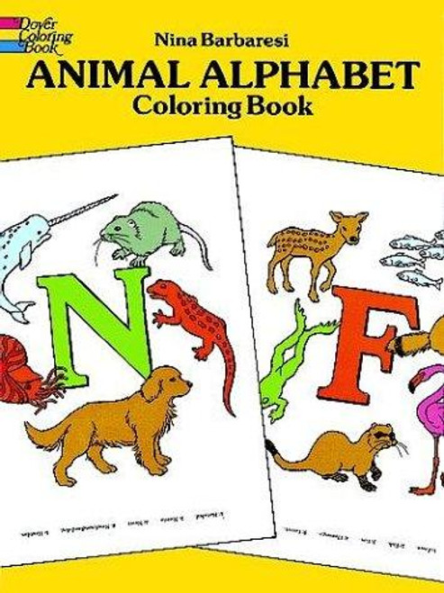 Animal Alphabet Coloring Book (Dover Coloring Books) front cover by Nina Barbaresi, ISBN: 0486266982