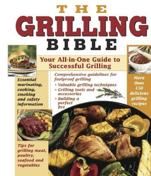 The Grilling Bible front cover by Marilyn Pocius, ISBN: 1412721555