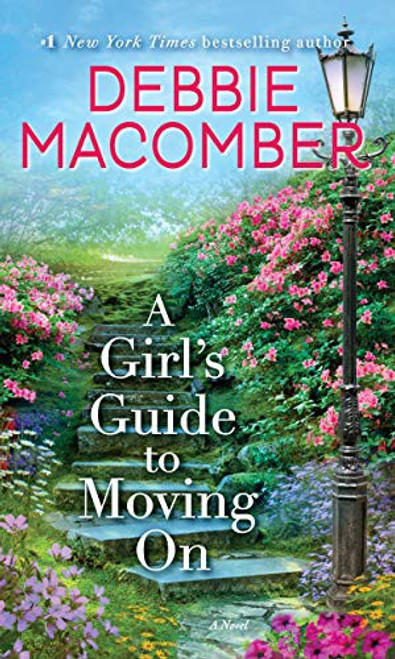 A Girl's Guide to Moving On front cover by Debbie Macomber, ISBN: 0553391941