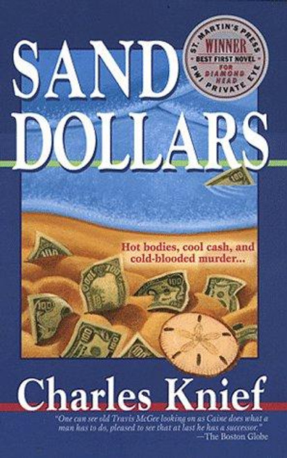 Sand Dollars: Hot Bodies, Cool Cash, and Cold-Blooded Murder... front cover by Charles Knief, ISBN: 0312966822