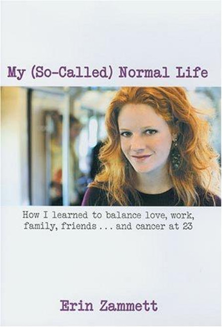 My So-Called Normal Life front cover by Erin Zammett, ISBN: 1585676438