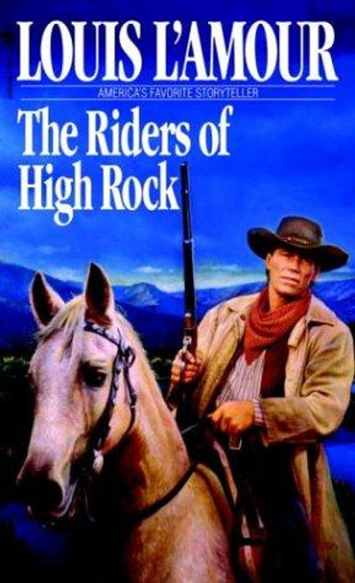 The Riders of High Rock front cover by Louis L'Amour, ISBN: 0553567829