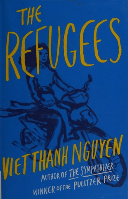 The Refugees front cover by Viet Thanh Nguyen, ISBN: 0802126391