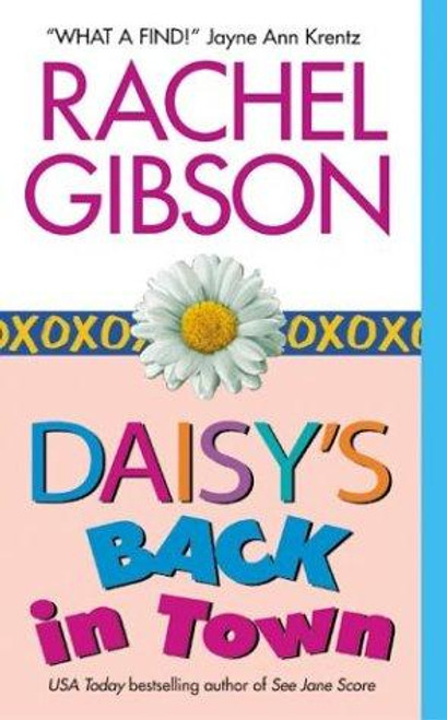 Daisy's Back in Town front cover by Rachel Gibson, ISBN: 006000925X