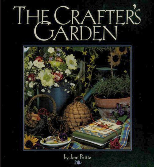 The Crafter's Garden front cover by Joni Prittie, ISBN: 0696023822