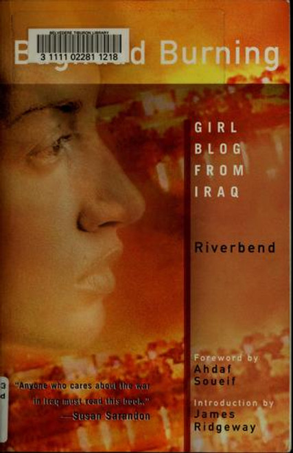 Baghdad Burning: Girl Blog from Iraq front cover by Riverbend, ISBN: 1558614893