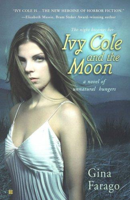 Ivy Cole and the Moon front cover by Gina Farago, ISBN: 0425212564