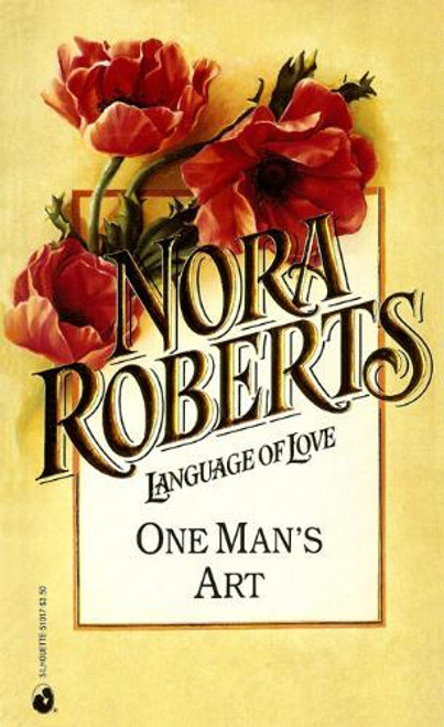 One Man's Art 17 Language of Love front cover by Nora Roberts, ISBN: 0373510179