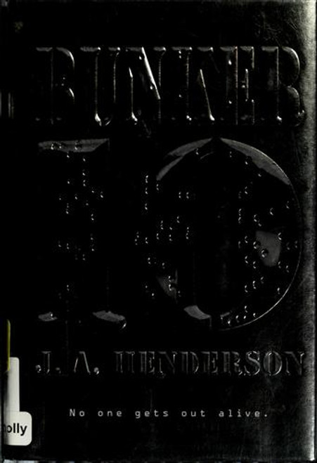 Bunker 10 front cover by J. A. Henderson, ISBN: 0152062408