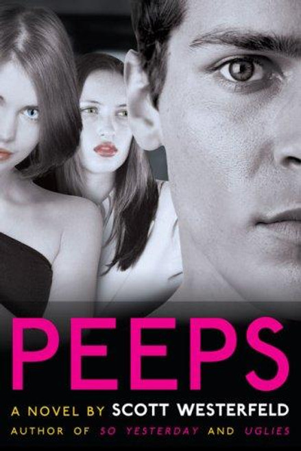 Peeps front cover by Scott Westerfeld, ISBN: 1595140832 Peeps front cover by Scott Westerfeld, ISBN: 1595140832
