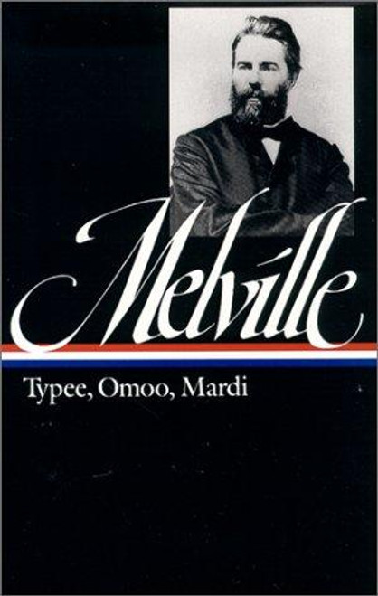 Herman Melville : Typee, Omoo, Mardi (Library of America) front cover by Herman Melville, ISBN: 0940450003