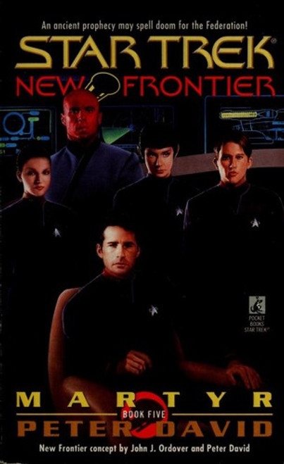 Martyr (Star Trek New Frontier, No 5) front cover by Peter David, ISBN: 0671020366