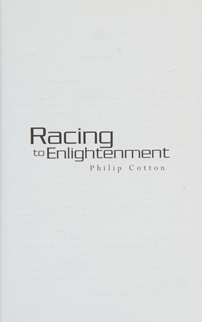 Racing to Enlightenment front cover by Philip Cotton, ISBN: 1450555772