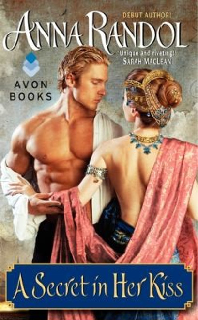 A Secret in Her Kiss (Avon Historical Romance) front cover by Anna Randol, ISBN: 0062025805