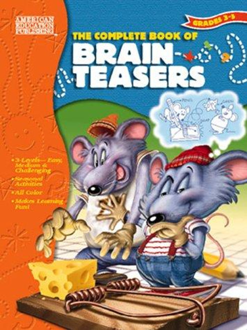 The Complete Book of Brainteasers front cover by American Education Publishing, ISBN: 1561895482