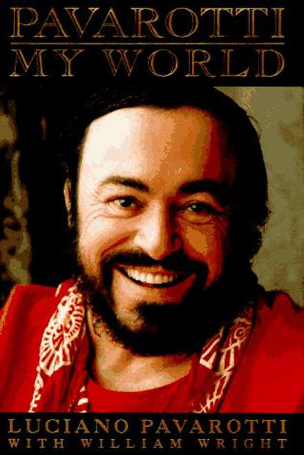 Pavarotti: My World front cover by William Wright, ISBN: 0517700271