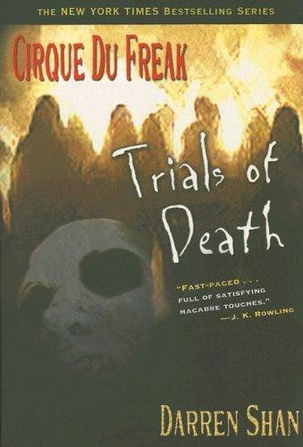 Trials of Death 5 Cirque Du Freak front cover by Darren Shan, ISBN: 0316603953