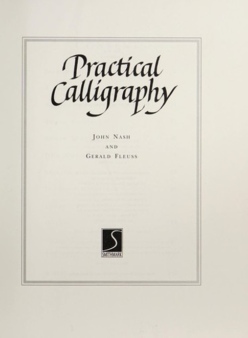 Practical Calligraphy front cover by John R. Nash, Gerald Fleuss, John Nash, ISBN: 0831711566