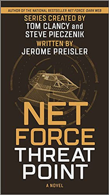 Threat Point 3 Net Force front cover by Tom Clancy, Jerome Preisler, ISBN: 1335143114