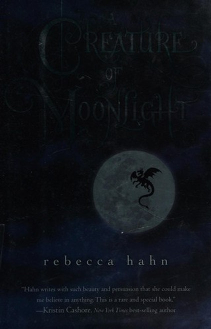 A Creature of Moonlight front cover by Rebecca Hahn, ISBN: 054410935X