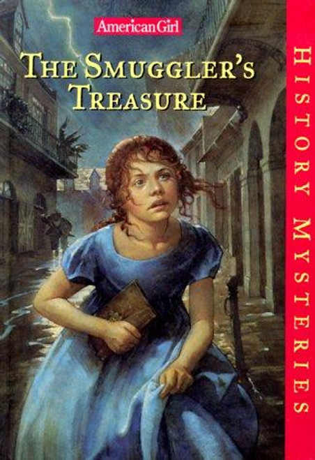 The Smuggler's Treasure (American Girl History Mysteries) front cover by Sarah Masters Buckey, ISBN: 1562477579