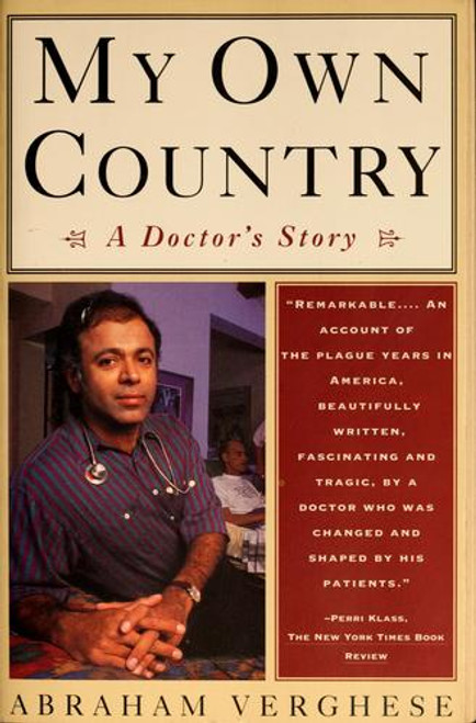 My Own Country: a Doctor's Story front cover by Abraham Verghese, ISBN: 0679752927