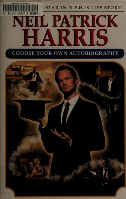 Choose Your Own Autobiography front cover by Neil Patrick Harris, ISBN: 0385346999