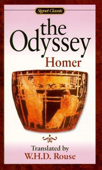 The Odyssey (Signet Classics) front cover by Homer, W. H. D. Rouse, ISBN: 0451527364