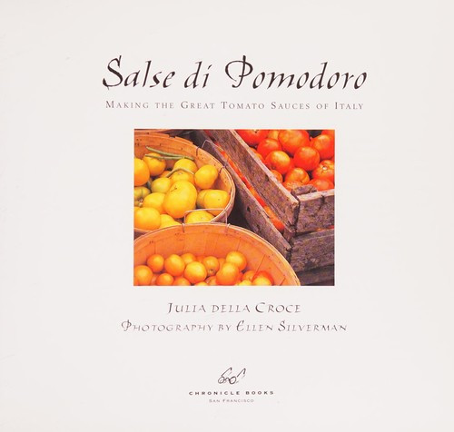 Salse di Pomodoro front cover by Julia della Croce, ISBN: 0811809307